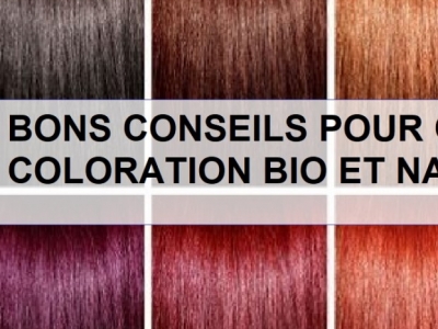 Cheveux : bons conseils pour choisir votre coloration végétale naturelle et Bio